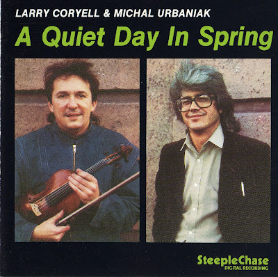 LARRY CORYELL - A Quiet Day In Spring (with Michael Urbaniak) cover 