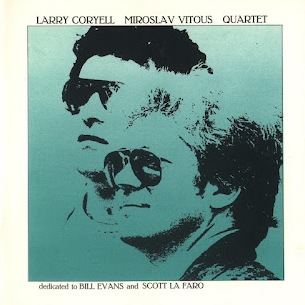 LARRY CORYELL - Dedicated To Bill Evans And Scott La Faro cover 