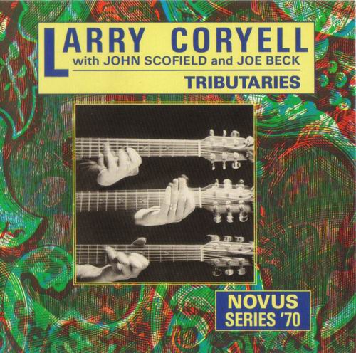 LARRY CORYELL - Tributaries cover 