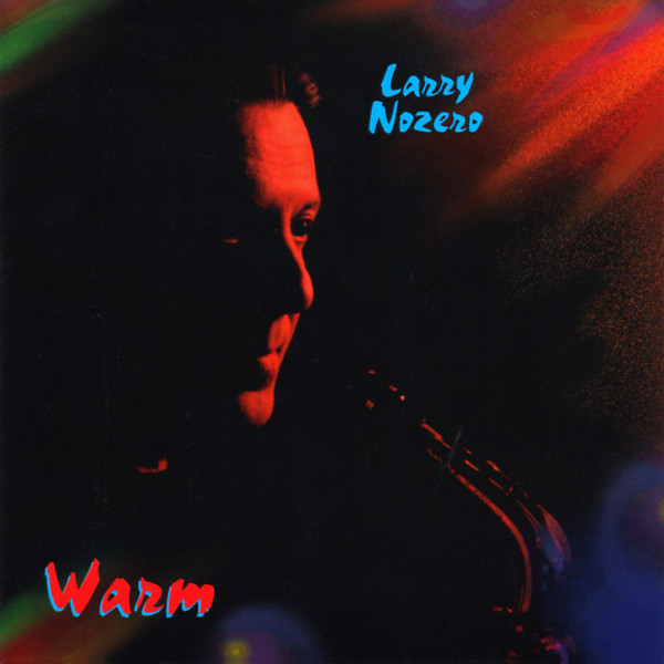 LARRY NOZERO - Warm cover 