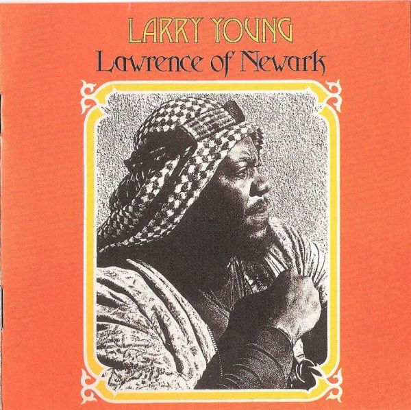 LARRY YOUNG - Lawrence of Newark cover 