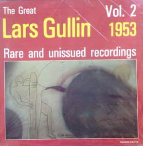 LARS GULLIN - 1953 - Rare And Unissued Recordings, Vol. 2 cover 