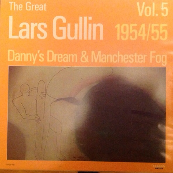 LARS GULLIN - The Great Lars Gullin Vol. 5 1954/55: Danny's Dream & Manchester Fog cover 