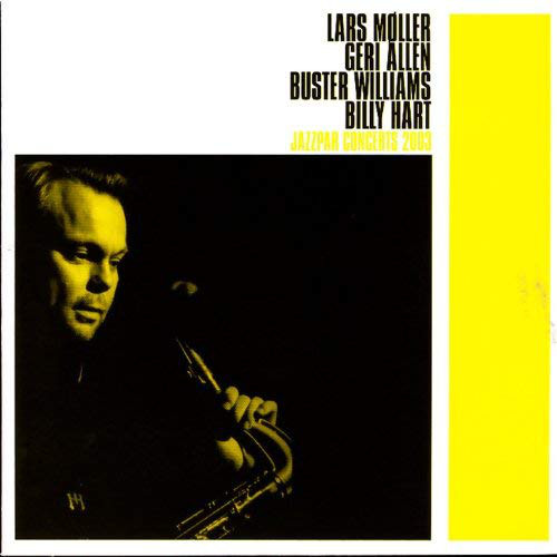 LARS MØLLER - Jazzpar Concerts 2003 - Lars Møller, Gerin Allen, Buster Williams, Billy Hart cover 