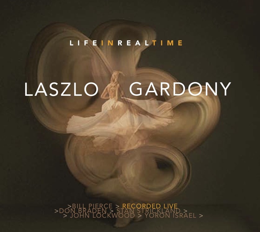 LASZLO GARDONY - Life In Real Time cover 
