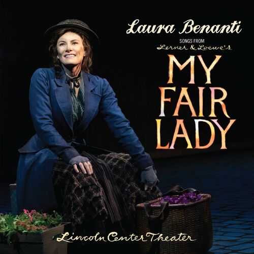 LAURA BENANTI - Songs from My Fair Lady cover 