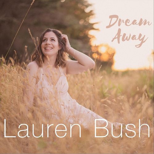 LAUREN BUSH - Dream Away cover 
