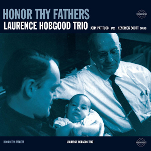 LAURENCE HOBGOOD - Honor Thy Fathers cover 