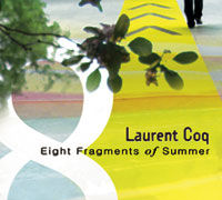 LAURENT COQ - Eight Fragments of Summer cover 