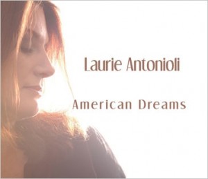 LAURIE ANTONIOLI - American Dreams cover 