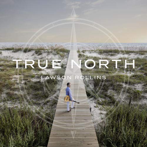 LAWSON ROLLINS - True North cover 