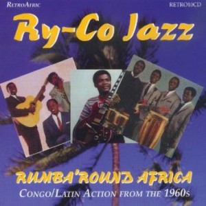 LE RY-CO JAZZ - Rumba'round Africa cover 