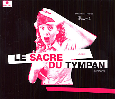 LE SACRE DU TYMPAN - (Le Retour !) cover 