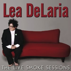 LEA DELARIA - The Live Smoke Sessions cover 