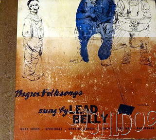 LEAD BELLY - Negroe Folksongs Sung By Lead Belly cover 