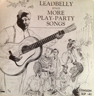 LEAD BELLY - Sings More Play-Party Songs cover 