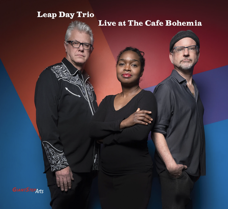 LEAP DAY TRIO - Live at the Cafe Bohemia cover 