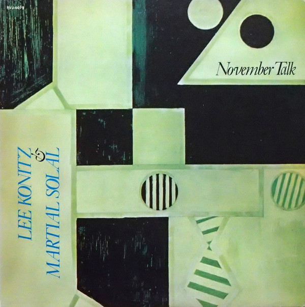 LEE KONITZ - Lee Konitz & Martial Solal ‎: November Talk cover 