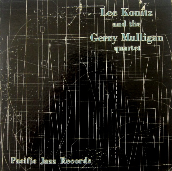 LEE KONITZ - Lee Konitz And The Gerry Mulligan Quartet cover 