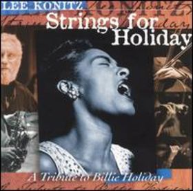LEE KONITZ - Strings For Holiday (A Tribute to Billie Holiday) cover 