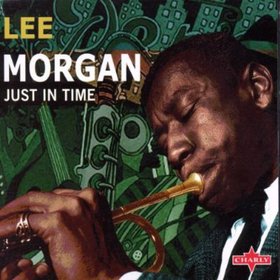 LEE MORGAN - Just in Time cover 