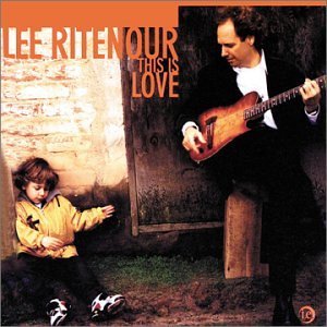 LEE RITENOUR - This Is Love cover 