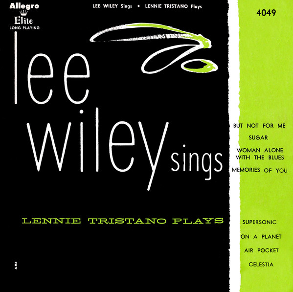 LEE WILEY - Lee Wiley And Lennie Tristano ‎: Lee Wiley Sings And Lennie Tristano Plays cover 