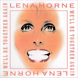 LENA HORNE - We'll Be Together Again cover 