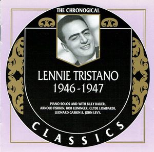 LENNIE TRISTANO - The Chronological Classics: 1946-1947 cover 