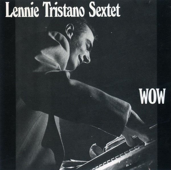 LENNIE TRISTANO - Wow cover 
