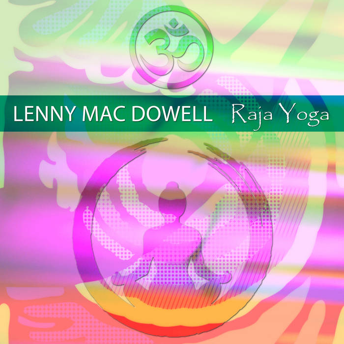 LENNY MAC DOWELL - Raja Yoga cover 