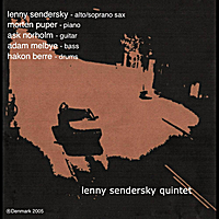 LENNY SENDERSKY - Lenny Sendersky Quintet (Denmark 2005) cover 