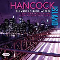 LENNY WHITE - Hancock Island - The Music Of Herbie Hancock  (with Buster Williams, George Colligan, Steve Wilson) cover 