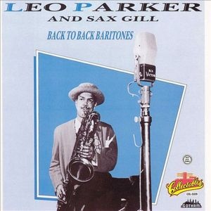 LEO PARKER - Leo Parker And Sax Gill : Back To Back Baritones cover 