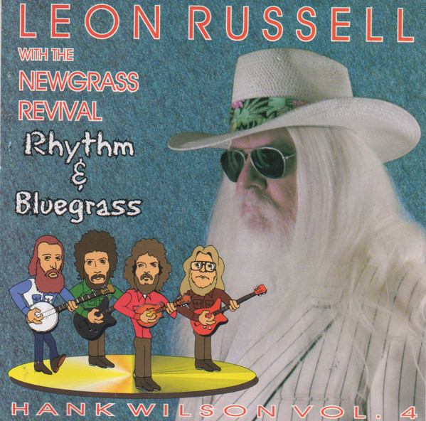 LEON RUSSELL - Hank Wilson Vol. 4 Rhythm & Bluegrass cover 