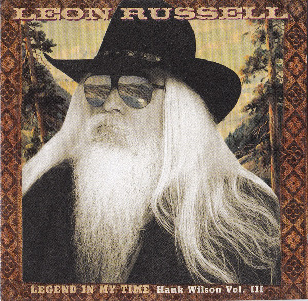 LEON RUSSELL - Legend In My Time Hank Wilson Vol 3 cover 