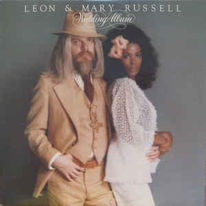 LEON RUSSELL - Leon & Mary Russell ‎: Wedding Album cover 