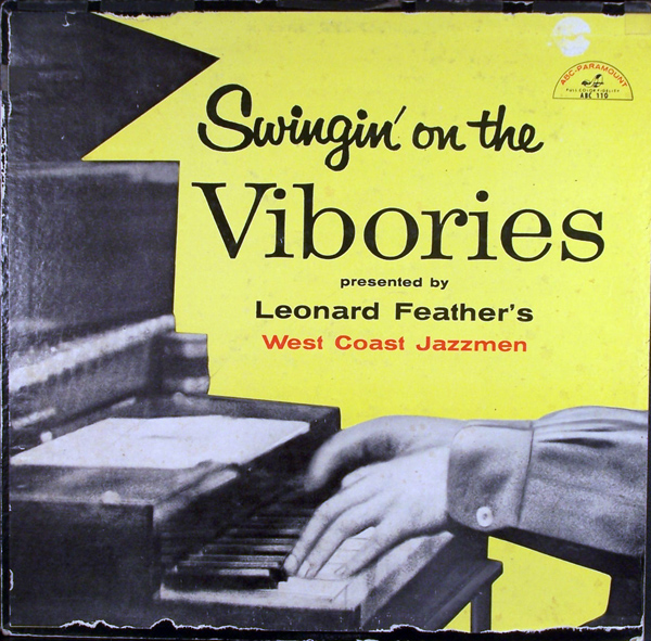 LEONARD FEATHER - Swingin' On The Vibories cover 