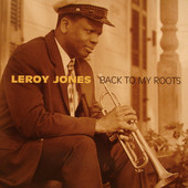 LEROY JONES - Back To My Roots cover 