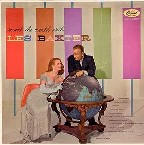 LES BAXTER - 'Round the World With Les Baxter cover 