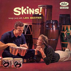 LES BAXTER - Skins (Bongo Party With Les Baxter) cover 