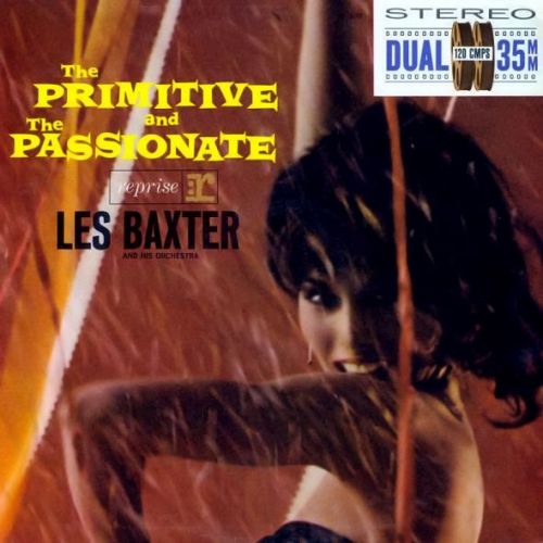 LES BAXTER - The Primitive And The Passionate cover 