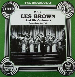 LES BROWN - The Uncollected Les Brown And His Orchestra 1949 Vol. 2 cover 