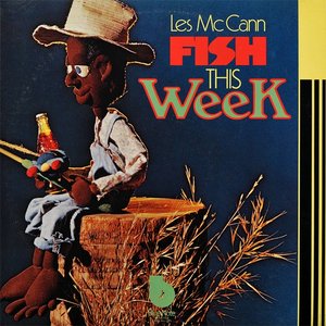 LES MCCANN - Fish This Week cover 