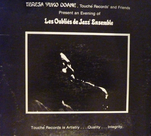 LES OUBLIÉS DE JAZZ ENSEMBLE - Teresa Yuko Doane, Touche Records And Friends Presents An Evening Of cover 