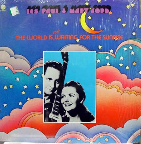 LES PAUL - World Is Still Waiting For The Sunrise (with Mary Ford) cover 