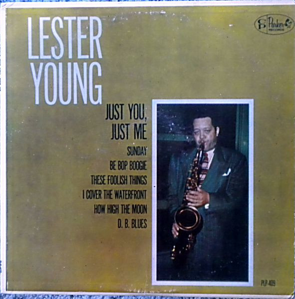 LESTER YOUNG - Just You, Just Me cover 