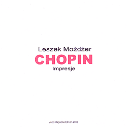 LESZEK MOŻDŻER - Chopin Impresje cover 