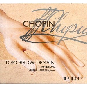 LESZEK MOŻDŻER - Tomorrow Demain - Impressions / Impresje na Tematy Chopina cover 