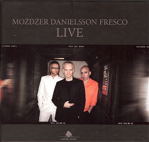 LESZEK MOŻDŻER - Live (as Możdżer, Danielsson, Fresco) cover 